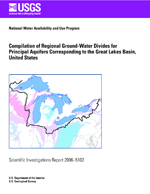 Compilation of Regional Ground-Water Divides for Principal Aquifers Corresponding to the Great Lakes Basin, United States